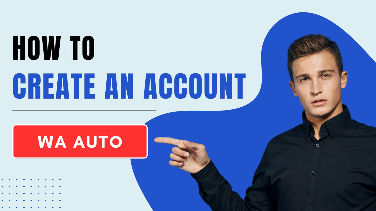 How To Create Account In WA Auto